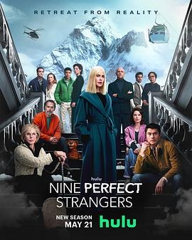 榴莲视频《九个完美陌生人 第二季 Nine Perfect Strangers Season 2》免费在线观看