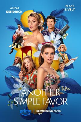 榴莲视频ios《再帮个小忙 Another Simple Favor》免费在线观看