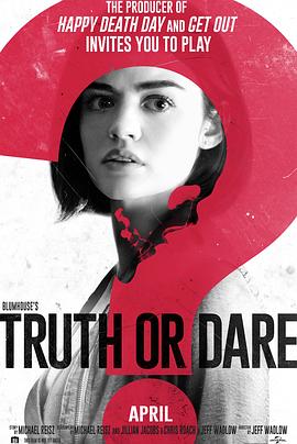 榴莲视频ios《真心话大冒险 Truth or Dare》免费在线观看